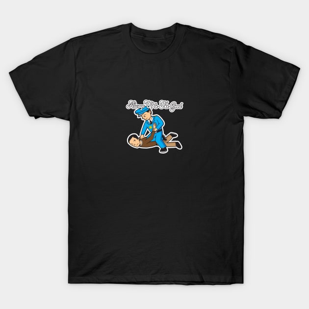 Aways Up to No Good T-Shirt by digifab